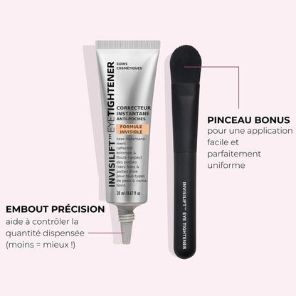 InvisiLift™ - Réduit les Poches & Ridules dès 3 minutes.